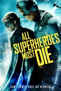 All Superheroes Must Die / Vs (2011)