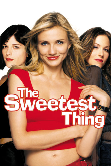 The Sweetest Thing - Γλυκός Πειρασμός (2002)