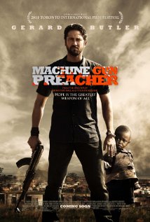 Machine Gun Preacher - Φύλακας Αγγέλων (2011)