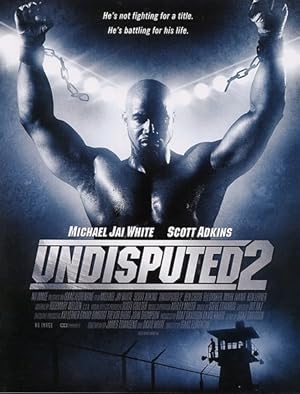 Undisputed II: Last Man Standing / Ο κυρίαρχος του παιχνιδιού 2 (2006)