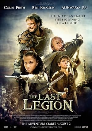 Η τελευταία λεγεώνα / The Last Legion (2007)