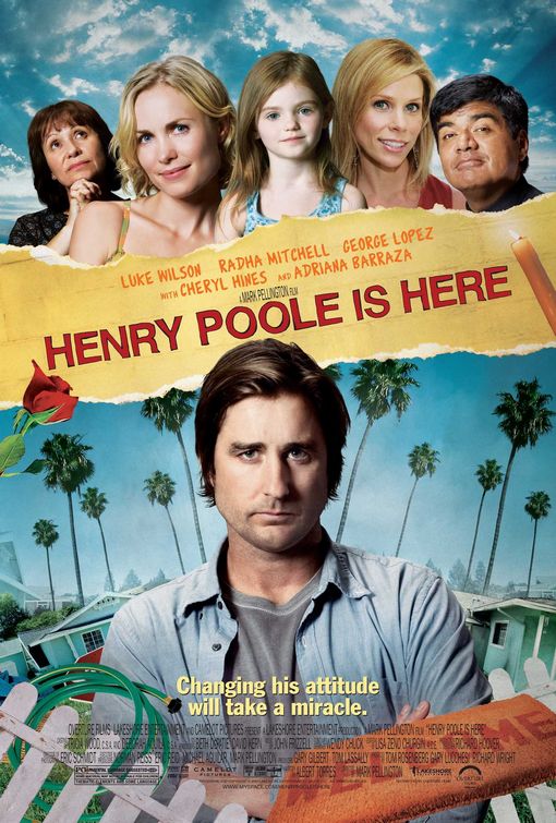 Henry Poole Is Here - Ο Χένρι Πουλ Είναι Εδώ (2008)