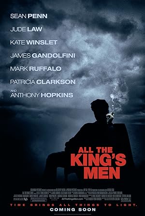 All the Kings Men / Ολοι οι Ανθρωποι του Βασιλιά (2006)