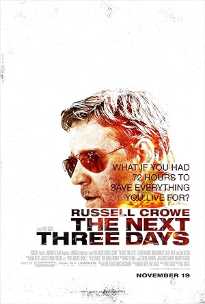The Next Three Days / Οι Επόμενες Τρεις Μέρες (2010)