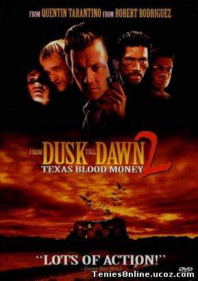 From dusk till dawn 2 / Από το Σούρουπο ως την Αυγή 2 (1999)