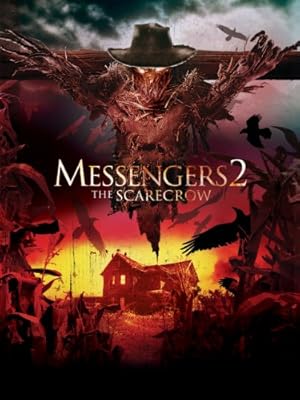 Οι Αγγελιοφοροι 2: Το Σκιαχτρο / Messengers 2: The Scarecrow (2009)