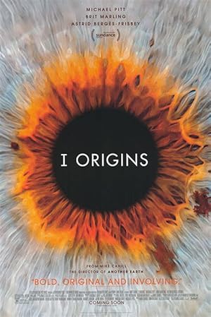 I Origins / Η Ιρις, το Παράθυρο της Ψυχής (2014)