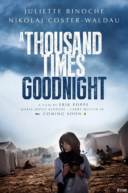 A Thousand Times Good Night / Tusen Ganger God Natt (2013)