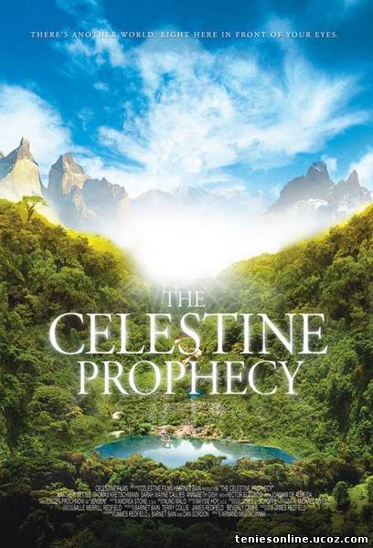 Celestine Prophecy / Ουράνια Προφητεία (2007)