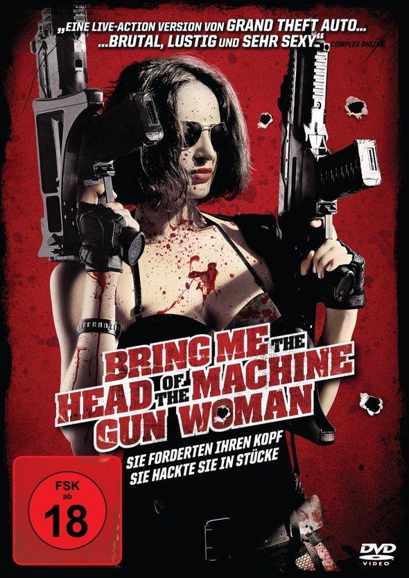 Bring Me The Head Of The Machinegun Woman (2012)