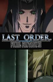 Last Order: Final Fantasy VII (2005)