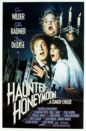 Haunted Honeymoon / Στοιχειωμένος Μήνας του Μέλιτος (1986)