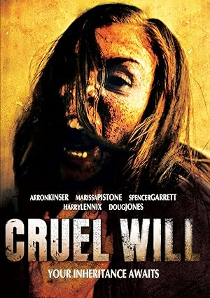 Cruel Will (2013)