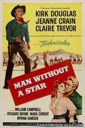 Man Without a Star / Χωρίς Συρματοπλέγματα (1955)