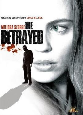 The Betrayed  (2008)