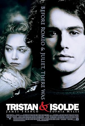Tristan + Isolde  / Τριστάνος και Ιζόλδη  (2006)