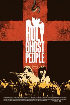 Holy Ghost People (2013)