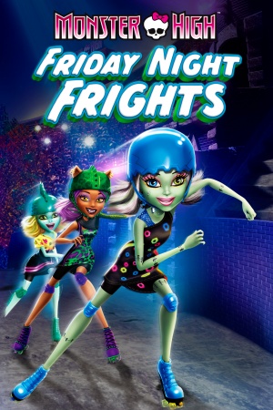 Monster High: Friday Night Fright  (2013)