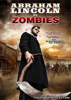 Abraham Lincoln Vs Zombies (2012)