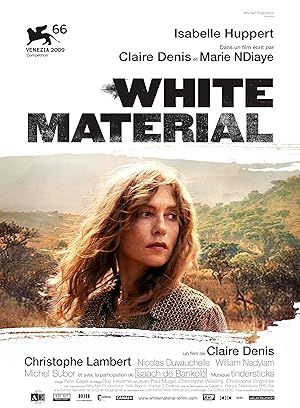 White Material / Λευκή Υπεροχή (2009)