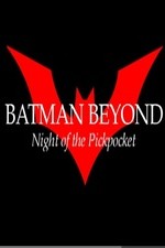 Batman Beyond: Night of the Pickpocket (2010) Short Film