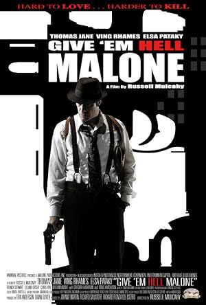 Θα Σας Στείλω Στην Κόλαση / Give 'em Hell Malone / Tha sas steilo stinn Kolasi (2009)