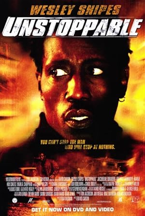 Unstoppable / Εννέα Ζωές (2004)