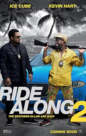 Ride Along 2 / Μαθητευόμενος Μπάτσος 2 (2016)