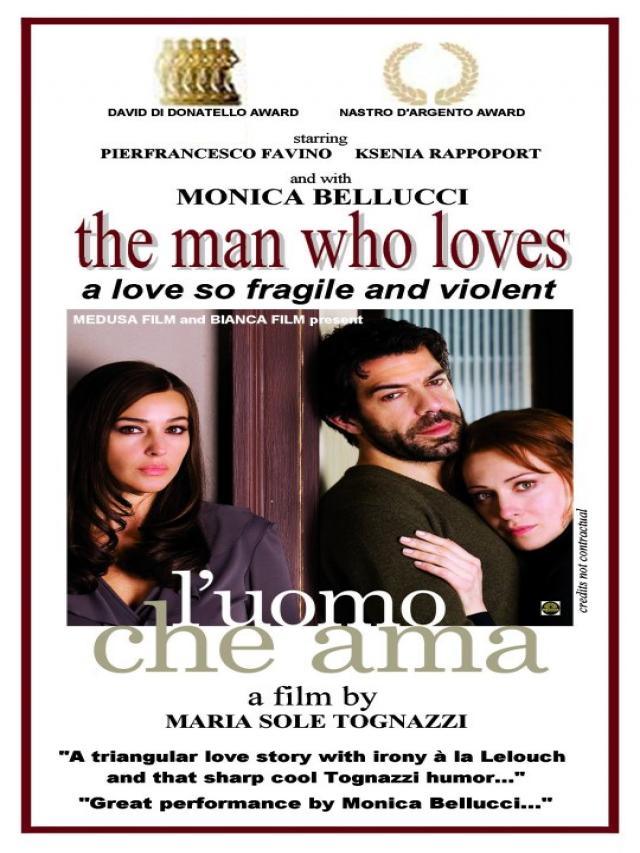 The Man who Loves - Le uomo che ama (2008)