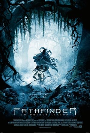 Pathfinder / The Legend of the Ghost Warrior (2007)