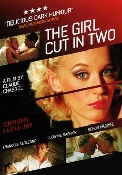Ανάμεσα σε 2 άντρες / The Girl Cut in Two (2007)