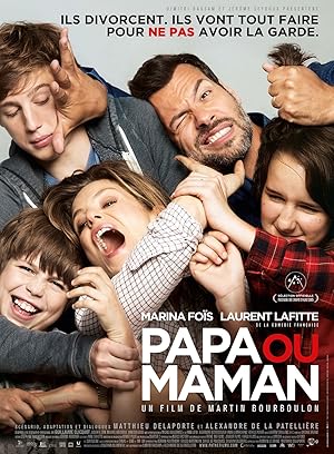 Papa ou maman / Με Τον Μπαμπά Ή Τη Μαμά; / Daddy or Mommy (2015)
