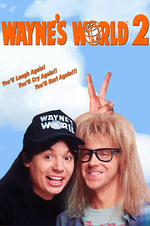 Waynes World 2 (1993)
