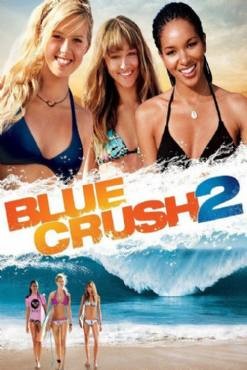 Blue Crush 2 2011