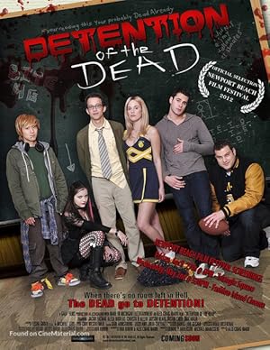 Detention of the Dead (2012)