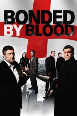 Bonded by Blood 2010
