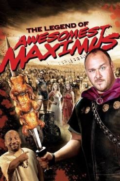 The Legend of Awesomest Maximus 2011