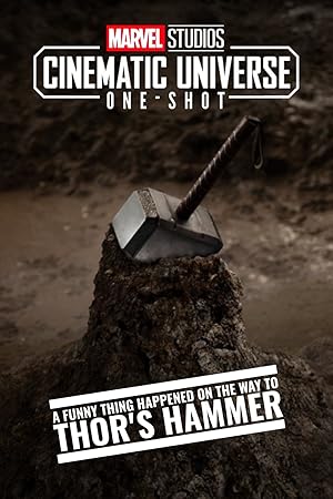 Marvel One-Shot: A Funny Thing Happened on the Way to Thors Hamme (2011)
