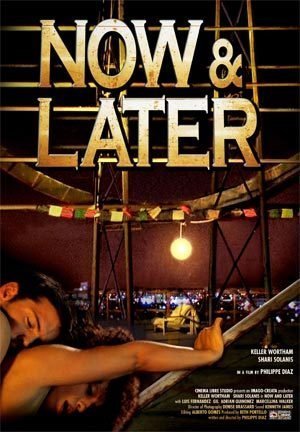 Now and  Later (2009)