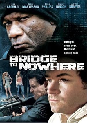 The Bridge to Nowhere 2009