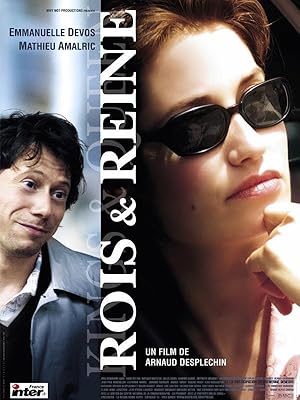 Kings and Queen / Ρηγάδες για μια ντάμα / Rois et reine (2004)