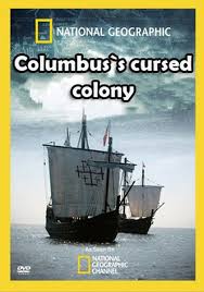 Columbus&#39;s Cursed Colony (2010)