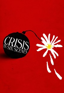 Crisis in Six Scenes  (2016) TV Series