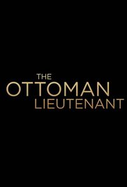 The Ottoman Lieutenant (2016)