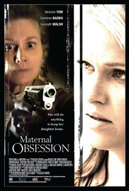 Her Only Child / Maternal Obsession (2008)