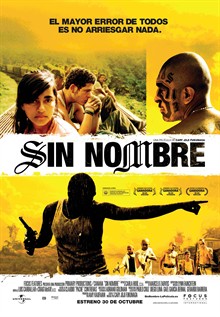 Sin Nombre / Without Name (2009)