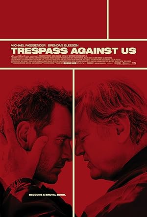 Παράνομες ζωές - Trespass Against Us (2016)