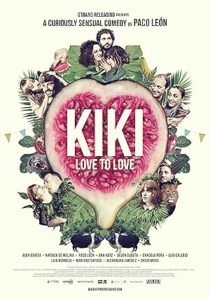 Σ' Αγαπώ Ισπανικά - Kiki, el amor se hace (2016)