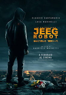 They Call Me Jeeg - Lo chiamavano Jeeg Robot (2015)