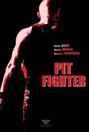 Pit Fighter (2005)